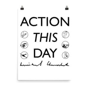 Action This day Churchill Poster Anglotopia Store