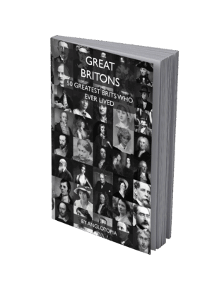 Great Britons: 50 Greatest Brits Who Ever Lived