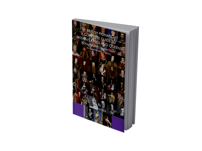 The British Monarchy - A Complete Guide to Britain’s Kings and Queens - Paperback Edition - Image 2