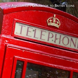 Great British Icons: The Anglophile’s Guidebook to Great British Icons - DRM-Free eBook