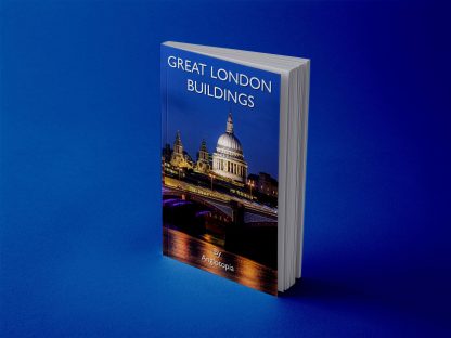 Great London Buildings: Your Guide to London's 101 Most Important Buildings - B&W Paperback Edition