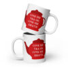 Give Me Tea or Give Me Death White glossy mug