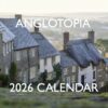 Anglotopia 2026 Calendar Fundraiser - The Anglotopia Calendar - 200 Limited Quantity